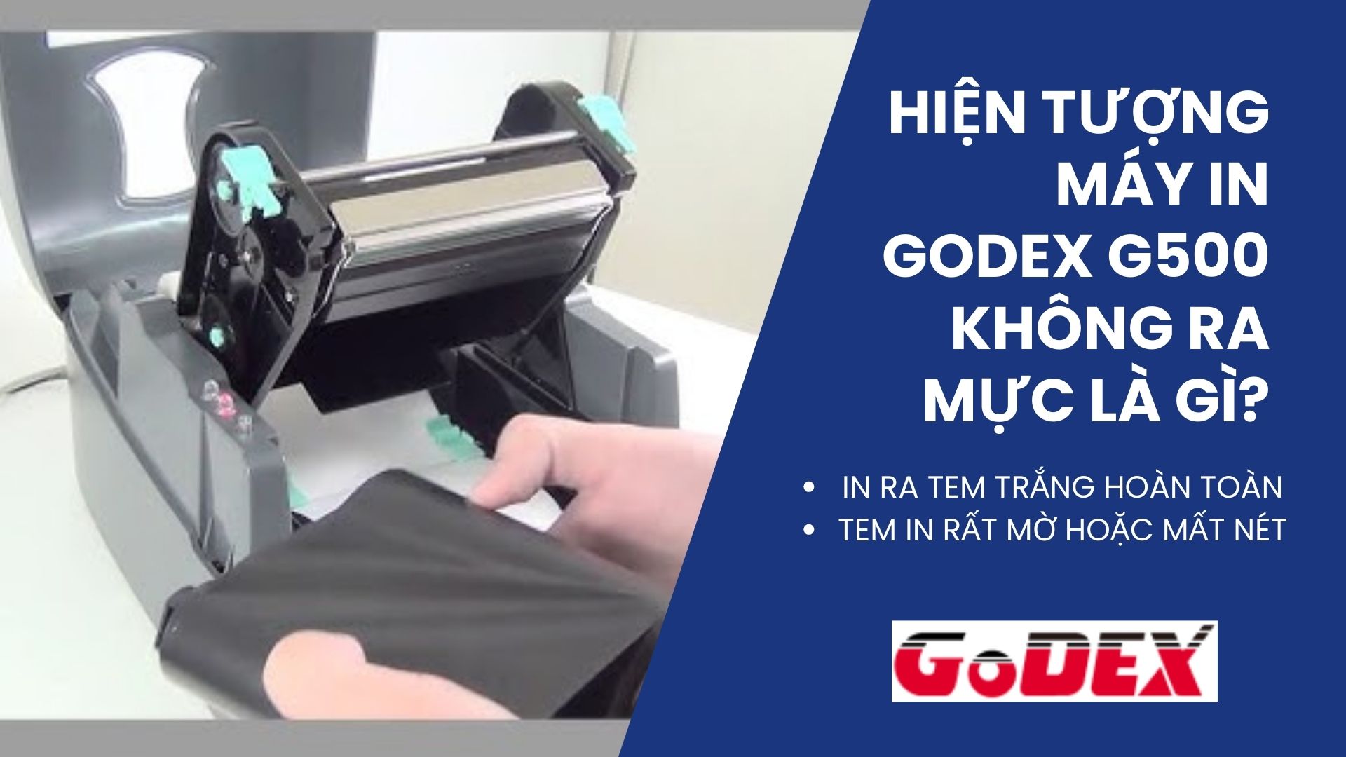 hien-tuong-may-in-godex-g500-khong-ra-muc