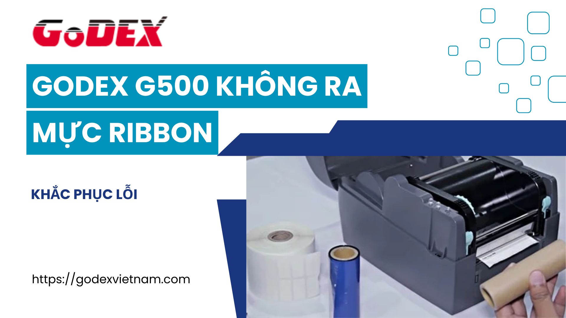 godex-g500-khong-ra-muc