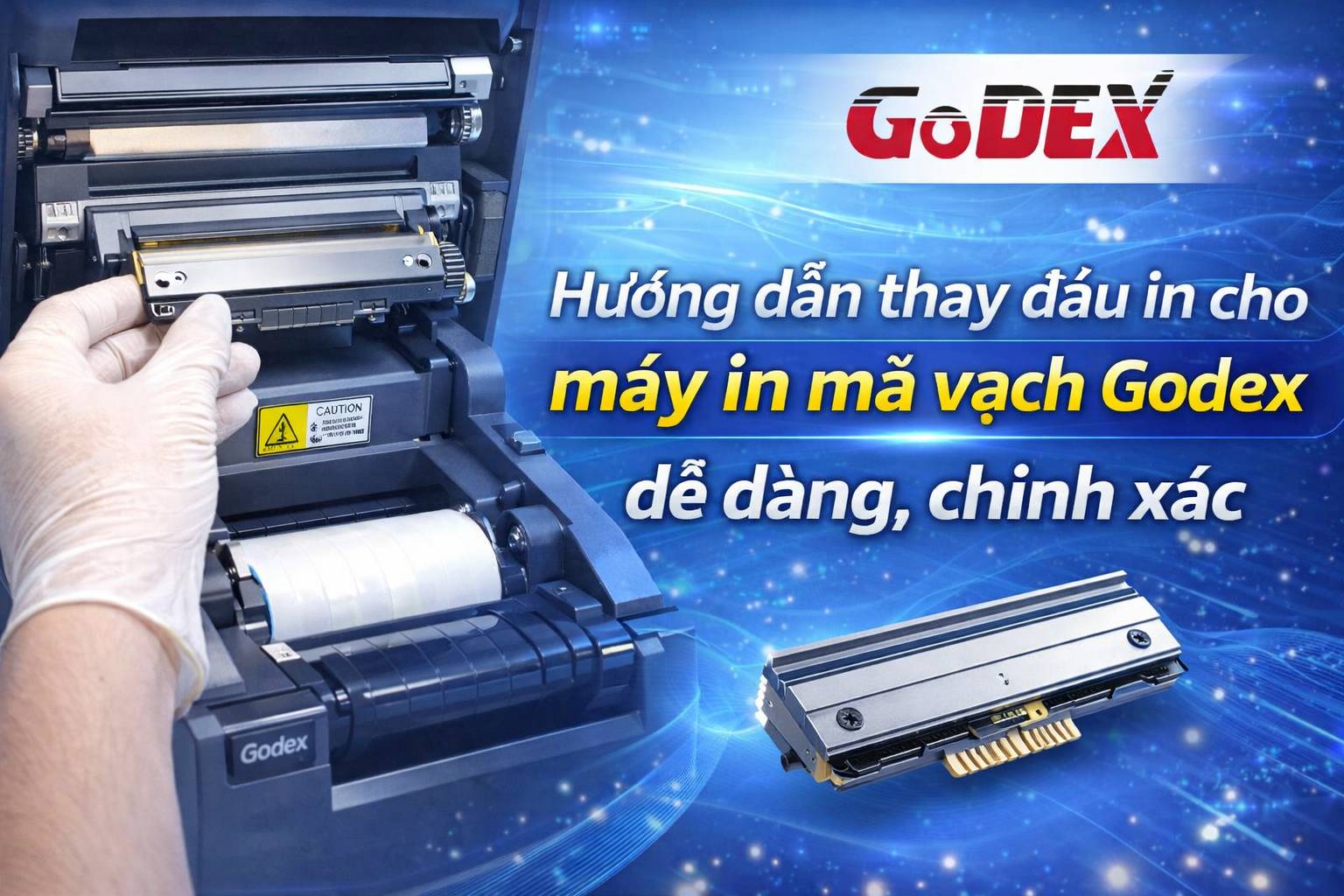 huong-dan-thay-dau-in-may-in-ma-vach-godex-de-dang-chinh-xac